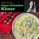 Navita Hakim Vegan & Glutenfree Kheer 001